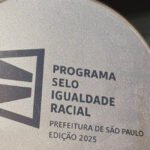 Porto é reconhecida pela Prefeitura de São Paulo com o Selo de Igualdade Racial